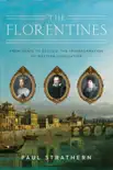 The Florentines synopsis, comments
