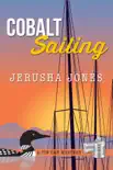 Cobalt Sailing synopsis, comments
