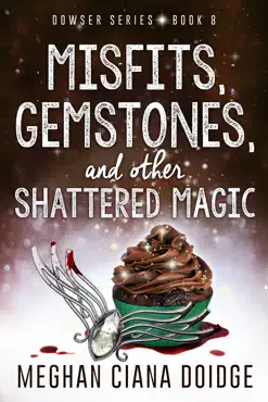 misfits, gemstones, and other shattered magic book cover image