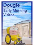 Dougie and the Early Morning Visitor reviews