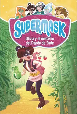 supermask 2 - olivia y el misterio del panda de jade book cover image