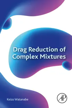 drag reduction of complex mixtures (enhanced edition) book cover image