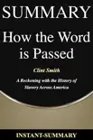 How the Word Is Passed Summary synopsis, comments