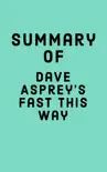 Summary of Dave Asprey's Fast This Way sinopsis y comentarios
