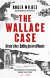 The Wallace Case synopsis, comments