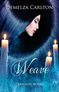 weave: rapunzel retold book cover image