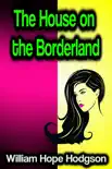 The House on the Borderland sinopsis y comentarios