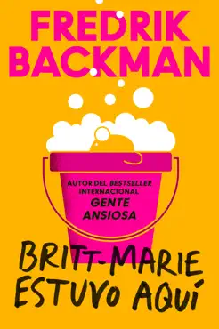 britt-marie was here \ britt-marie estuvo aquí (spanish edition) book cover image