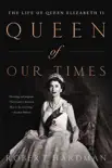 Queen of Our Times synopsis, comments