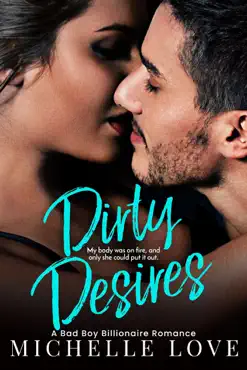 dirty desires: a bad boy billionaire romance book cover image