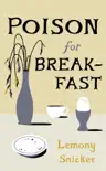 Poison for Breakfast synopsis, comments