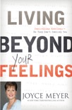 Living Beyond Your Feelings book summary, reviews and downlod