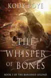 The Whisper of Bones synopsis, comments