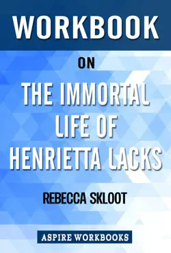 workbook on the immortal life of henrietta lacks by rebecca skloot : summary study guide imagen de la portada del libro