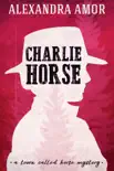 Charlie Horse synopsis, comments