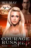 Courage Runs Red book summary, reviews and download
