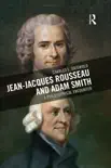 Jean-Jacques Rousseau and Adam Smith synopsis, comments