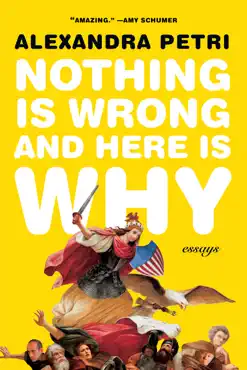 nothing is wrong and here is why: essays book cover image