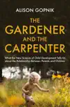 The Gardener and the Carpenter sinopsis y comentarios