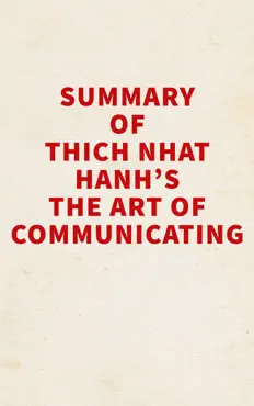 summary of thich nhat hanh's the art of communicating imagen de la portada del libro