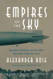Empires of the Sky synopsis, comments