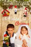 A Wedding for Christmas synopsis, comments