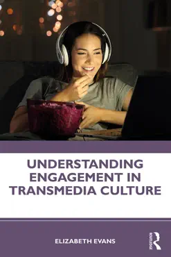 understanding engagement in transmedia culture book cover image