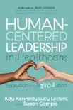 Human-Centered Leadership in Healthcare synopsis, comments