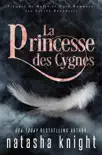 La Princesse des Cygnes synopsis, comments