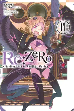 re:zero -starting life in another world-, vol. 17 (light novel) book cover image