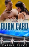 Burn Card: A Firefighter Romance
