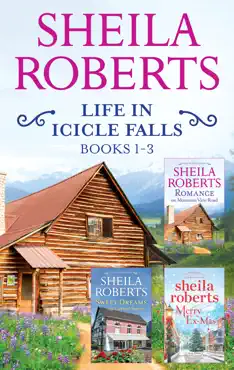 sheila roberts life in icicle falls series books 1-3 book cover image