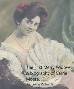 the first merry widow a biography of carrie moore book cover image