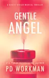 Gentle Angel synopsis, comments