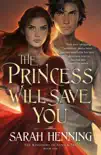 The Princess Will Save You synopsis, comments