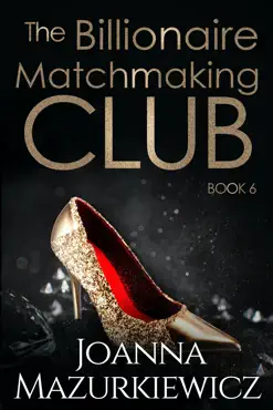 the billionaire matchmaking club book 6 book cover image