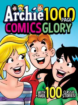 archie 1000 page comics glory book cover image