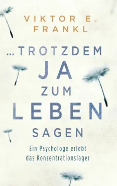 ... trotzdem ja zum leben sagen book cover image