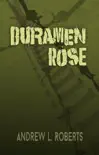 Duramen Rose synopsis, comments
