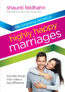 the surprising secrets of highly happy marriages book cover image