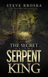 The Secret of the Serpent King sinopsis y comentarios