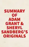 Summary of Adam Grant & Sheryl Sandberg's Originals sinopsis y comentarios