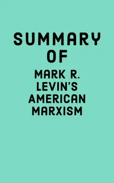 summary of mark r. levin's american marxism book cover image