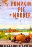 Pumpkin Pie & Murder book summary, reviews and download