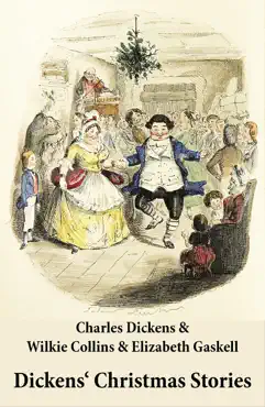 dickens' christmas stories (20 original stories as published between the years 1850 and 1867 in collaboration with wilkie collins and others in dickens' own magazines) imagen de la portada del libro
