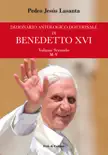 Dizionario antologico dottrinale di Benedetto XVI synopsis, comments