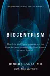 Biocentrism synopsis, comments