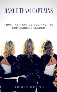 dance team captains: from ineffective beginner to commanding leader book cover image