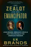 The Zealot and the Emancipator synopsis, comments