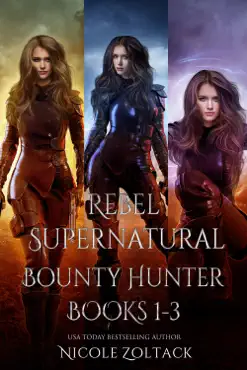 rebel, supernatural bounty hunter complete box set 1-3 book cover image